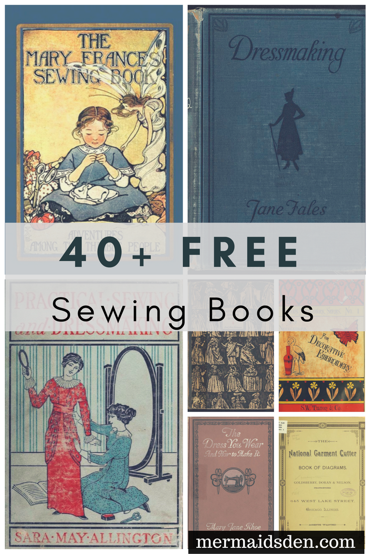 40+ Free Sewing Books: Vintage and Antique Sewing References — The  Mermaid's Den